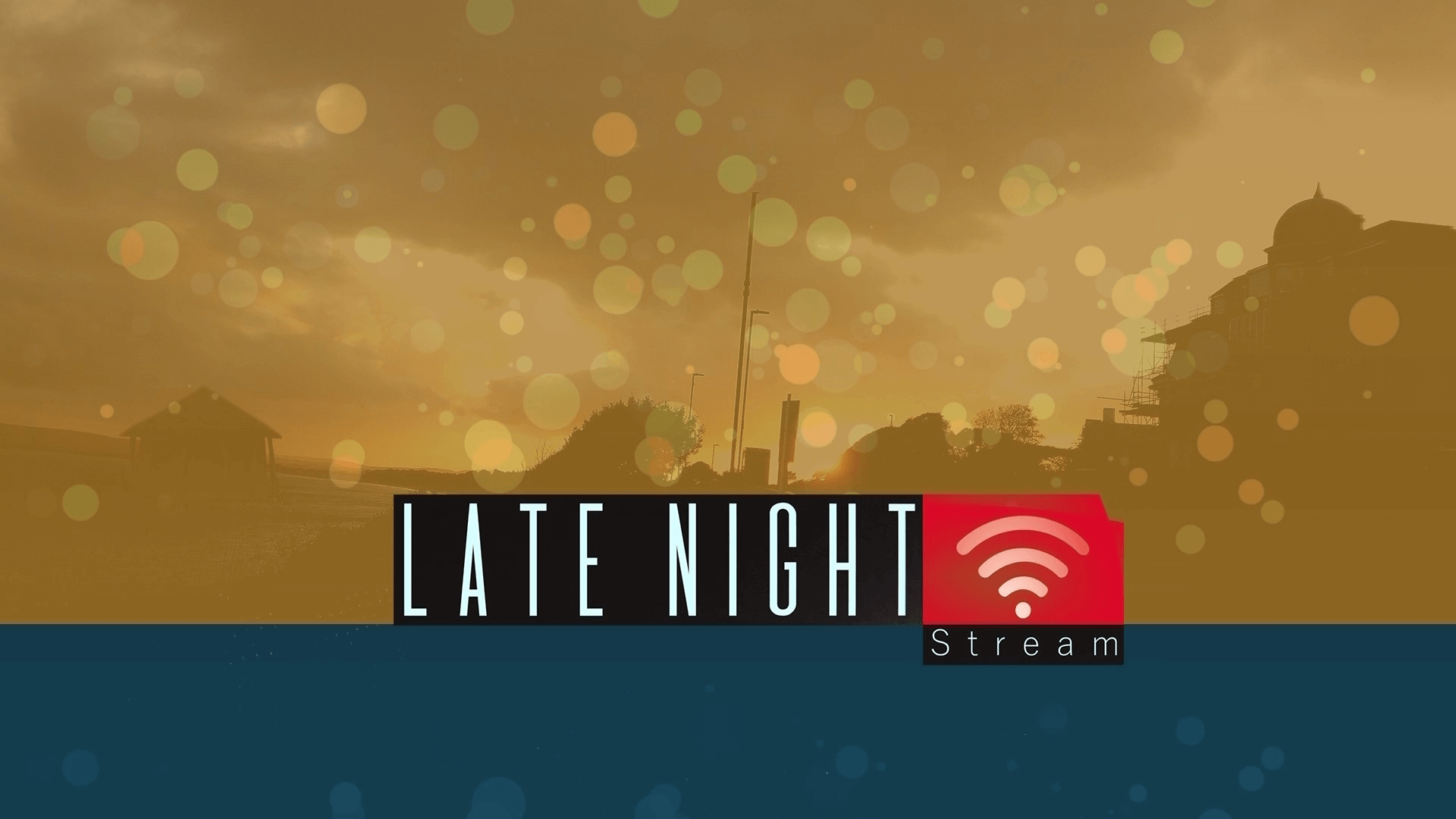 Late Night Stream